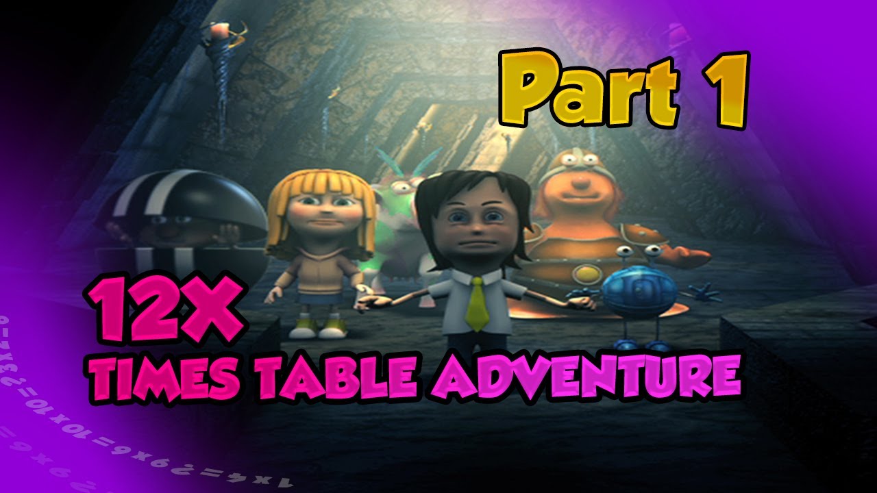 12X TIMES TABLE ADVENTURE PART 1