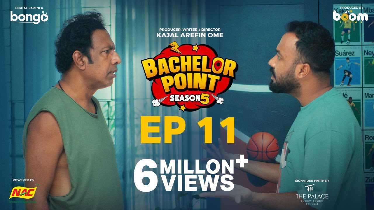 EPISODE 11 | Bachelor Point | S5 | Kabila | Habu | Pasha | Shimul | Kajal Arefin Ome | Boom Films