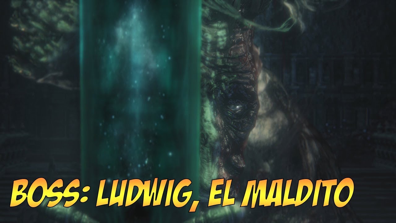 Como derrotar a Ludwig El Maldito en NG+ // Bloodborne the Old Hunters