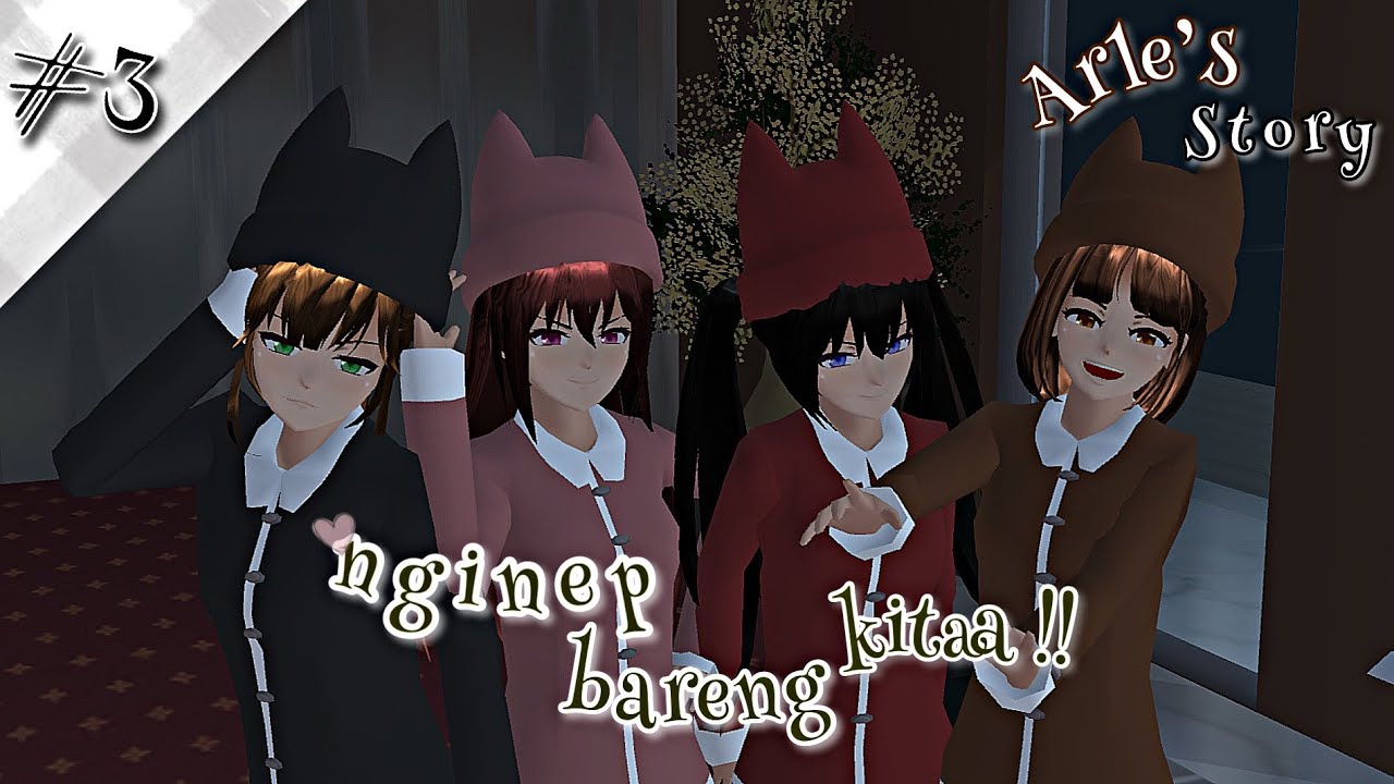 ARLE’S STORY #3 [NGINEP BARENG KITAA!!] || SAKURA SCHOOL SIMULATOR DRAMA