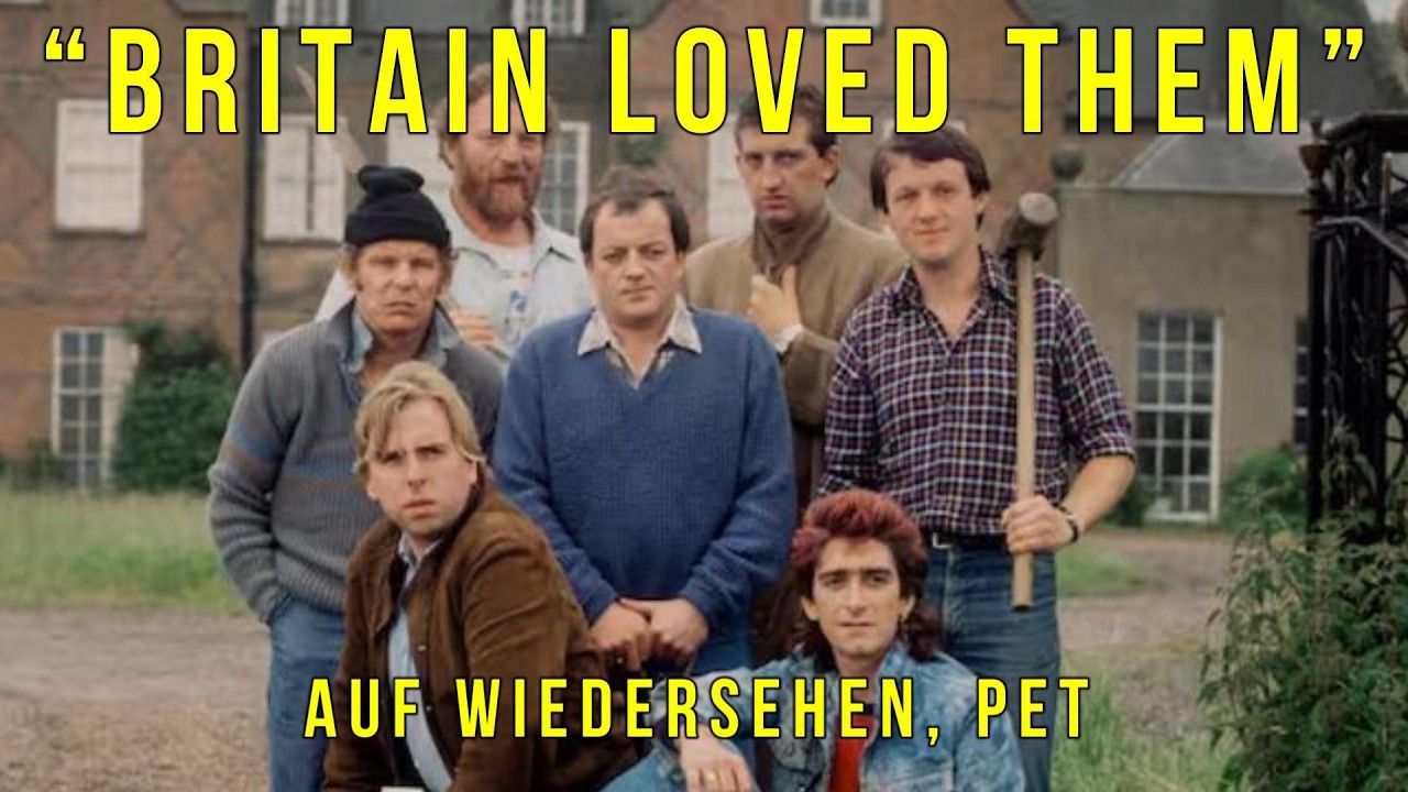 Why Britain Loved Auf Wiedersehen Pet