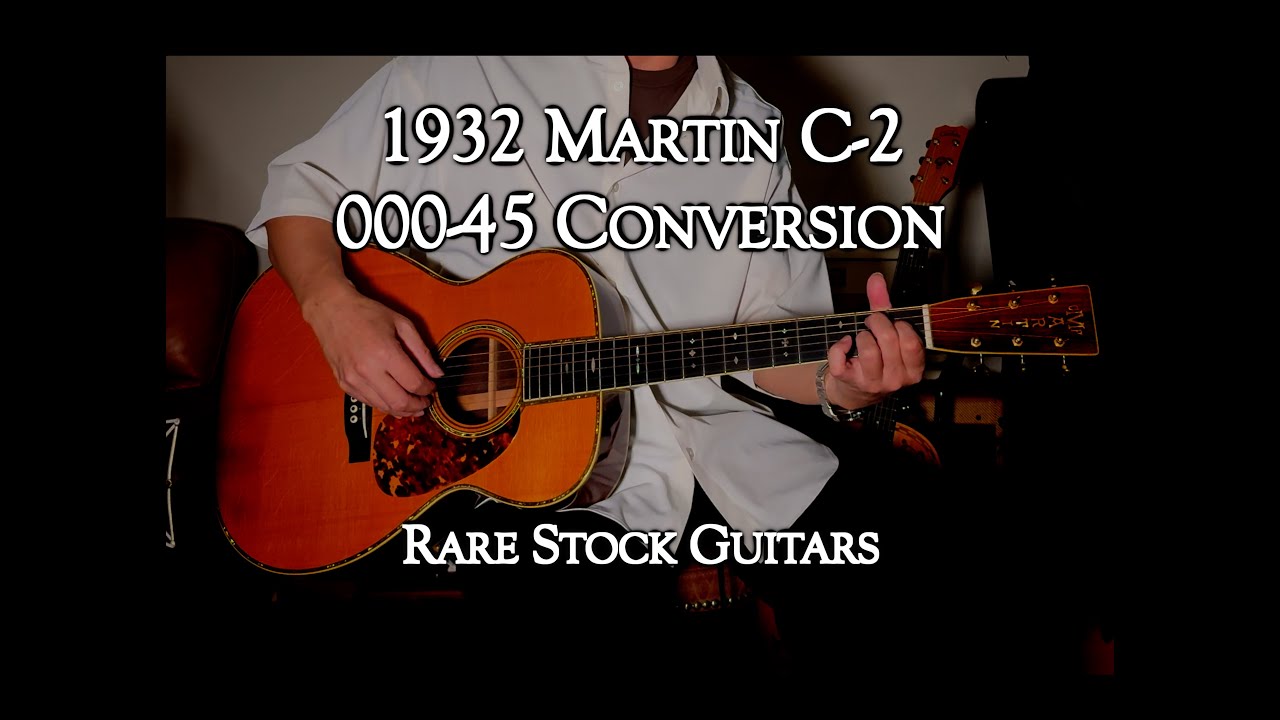 1932 Martin C-2 000-45 Conversion brazilian rose wood  