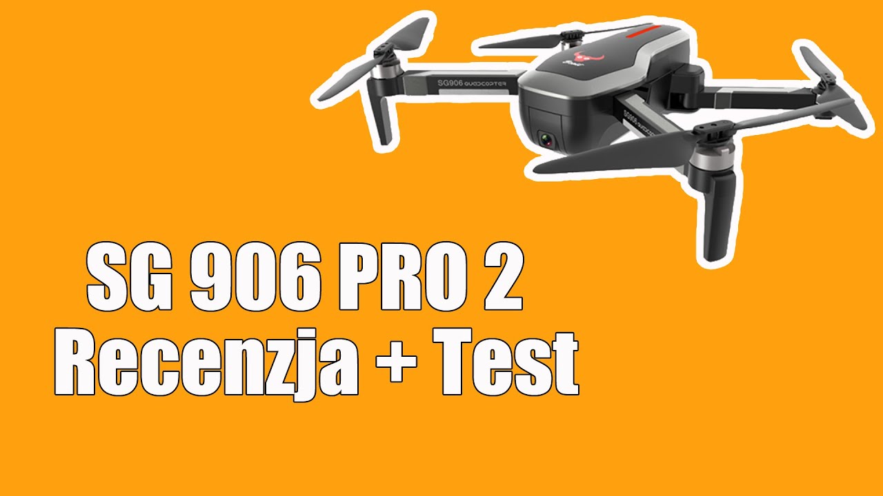 SG906 Pro 2 - test, recenzja PL [Video quality test, 4K drone GPS) - dron za mniej niż 1000 PLN