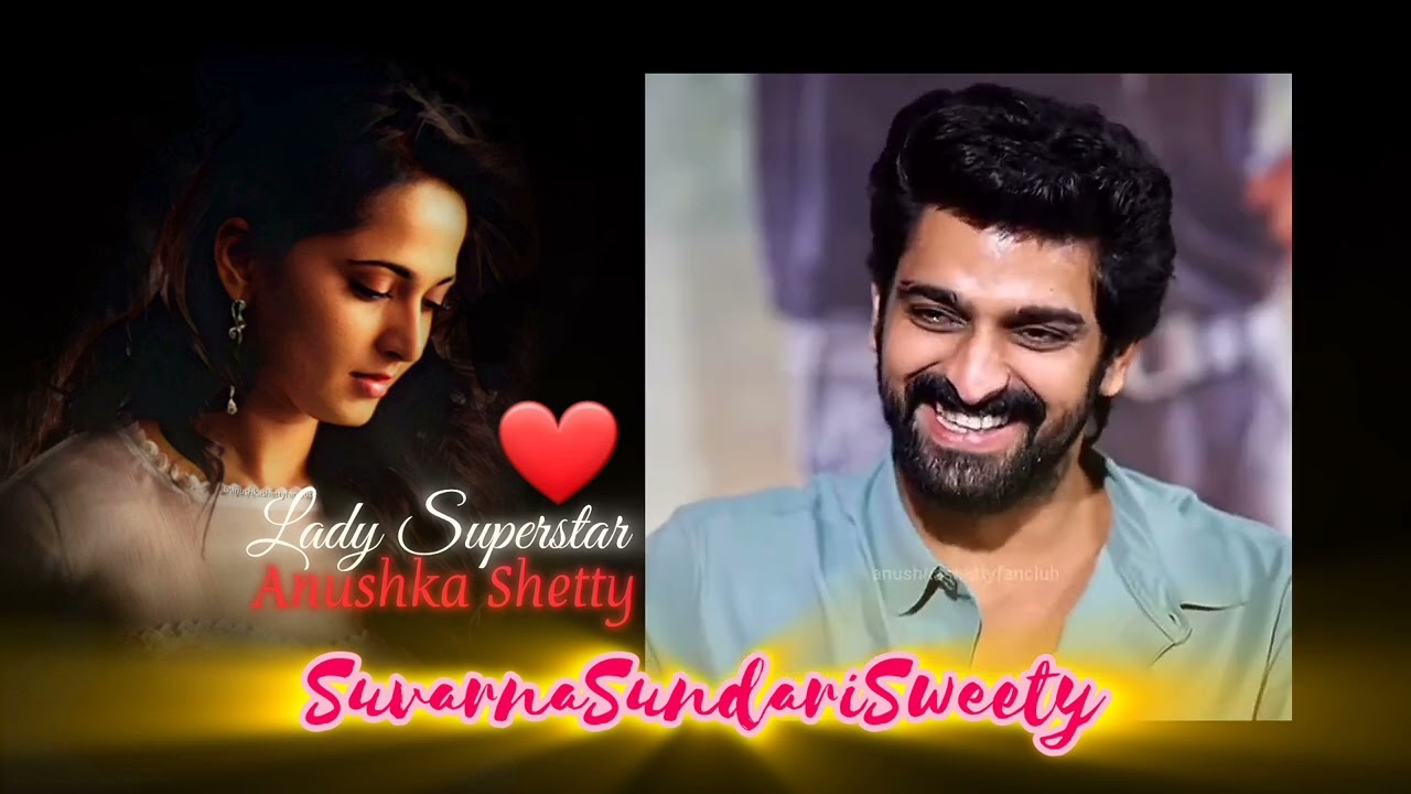 Actors and Actresses about Anushka Shetty 😍 Suvarna Sundari Sweety | Lady Superstar | Crush | Beauty