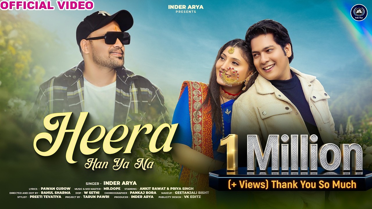 Heera Han Ya Na | Inder Arya | New Kumaoni Song 2026 | Official Video | Ankit Rawat & Priya Singh