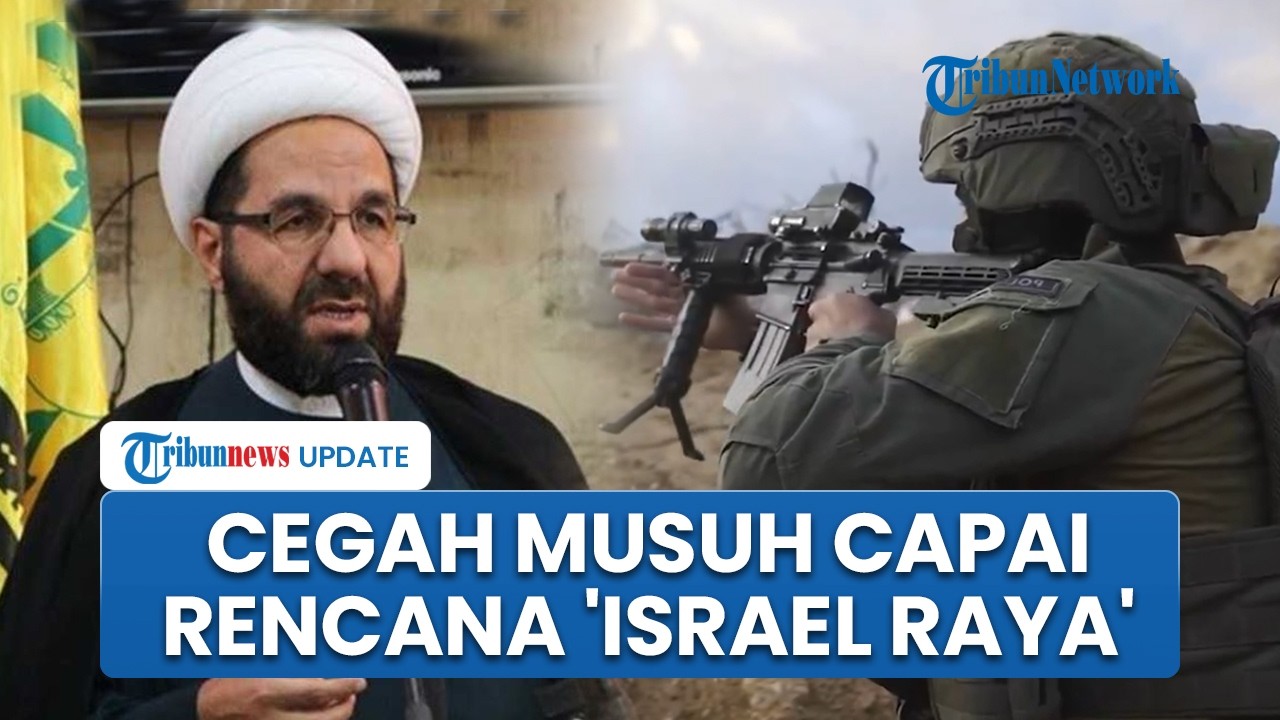 Hizbullah Klaim Iran Terus jadi Sasaran AS Gegara Hambat Ambisi Israel Raya di Timur Tengah