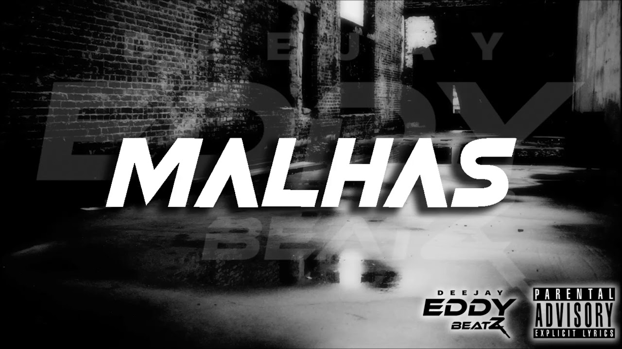 Dj EddyBeatz - MALHAS