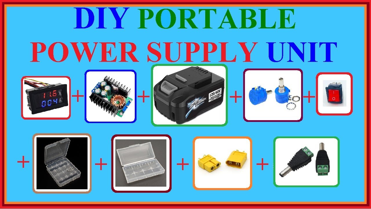 DIY PORTABLE POWER SUPPLY UNIT