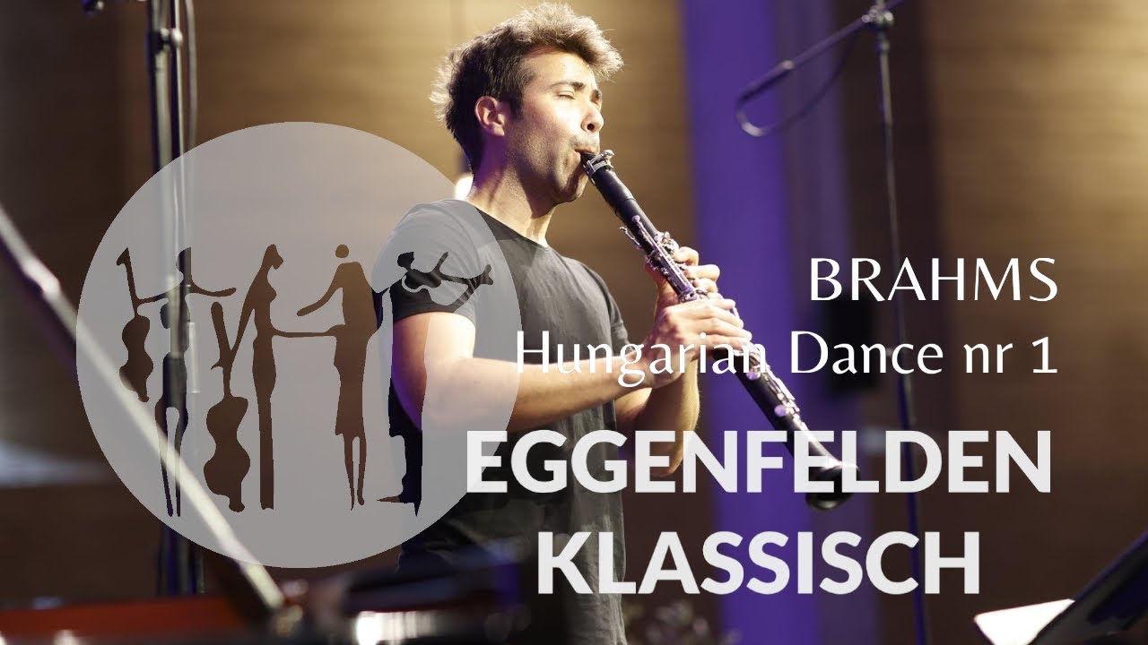 BRAHMS: Hungarian Dance nr 1 | Pablo Barragán & Eggenfelden Klassisch (arr. Fröst)