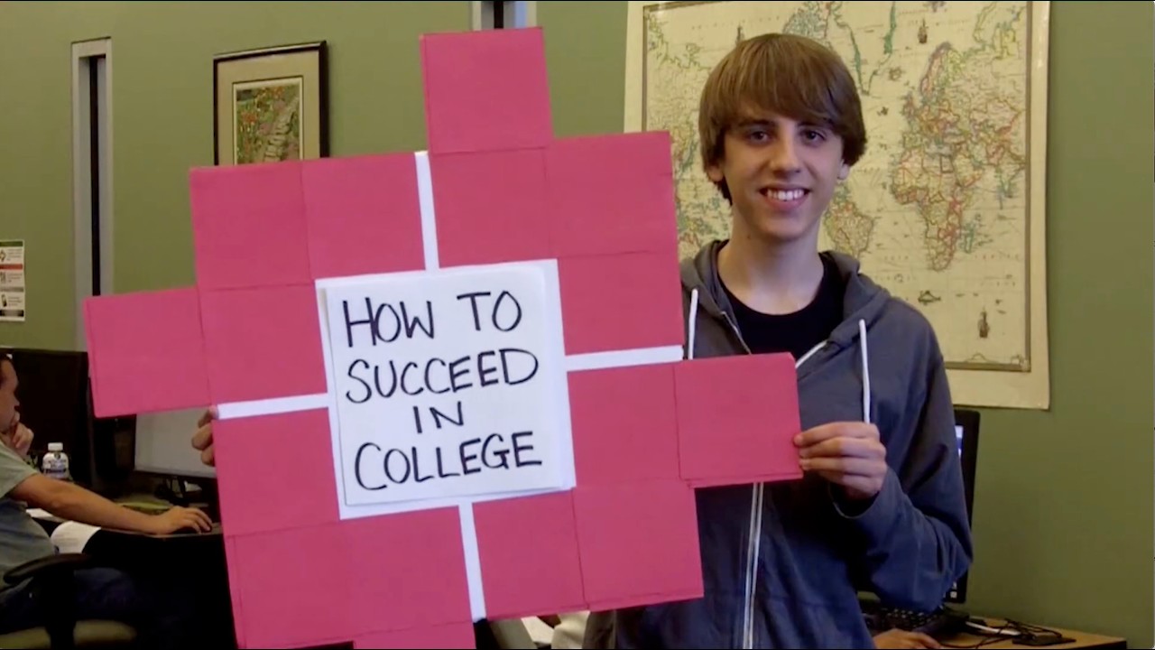How to Succeed in College