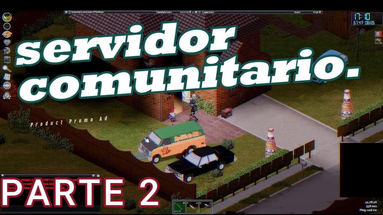 NUEVO SERVIDOR PZ P2, ME MORDIERON 😅  | gameplay BBTATY