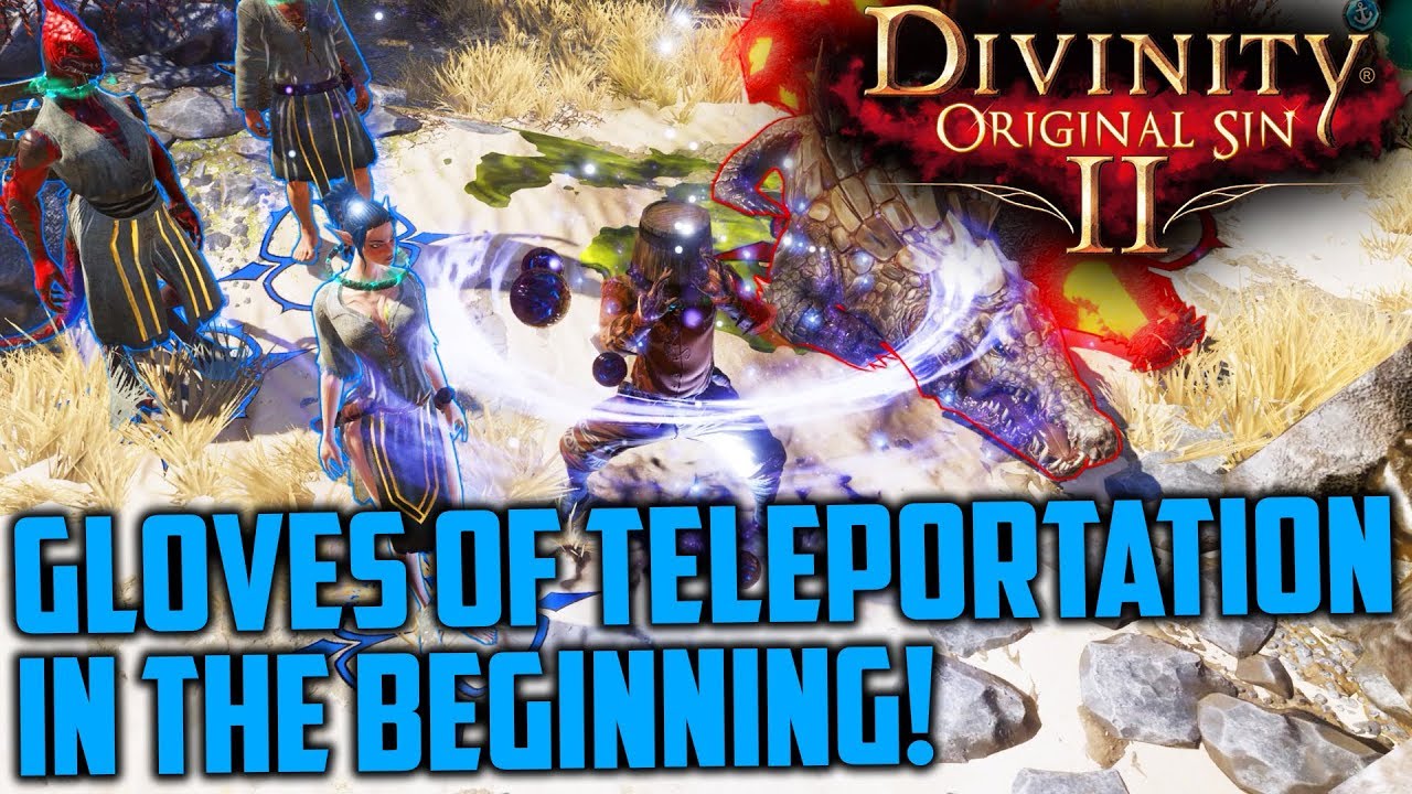 Divinity: The Original Sin 2 - Gloves of Teleportation in the beginning!