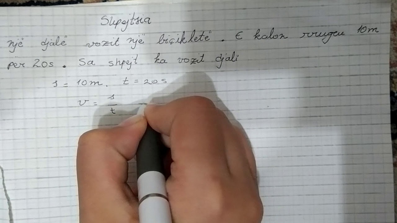 300. SHPEJT&Euml;SIA (Shembull) FIZIKE , SPEED (Example) PHYSICS