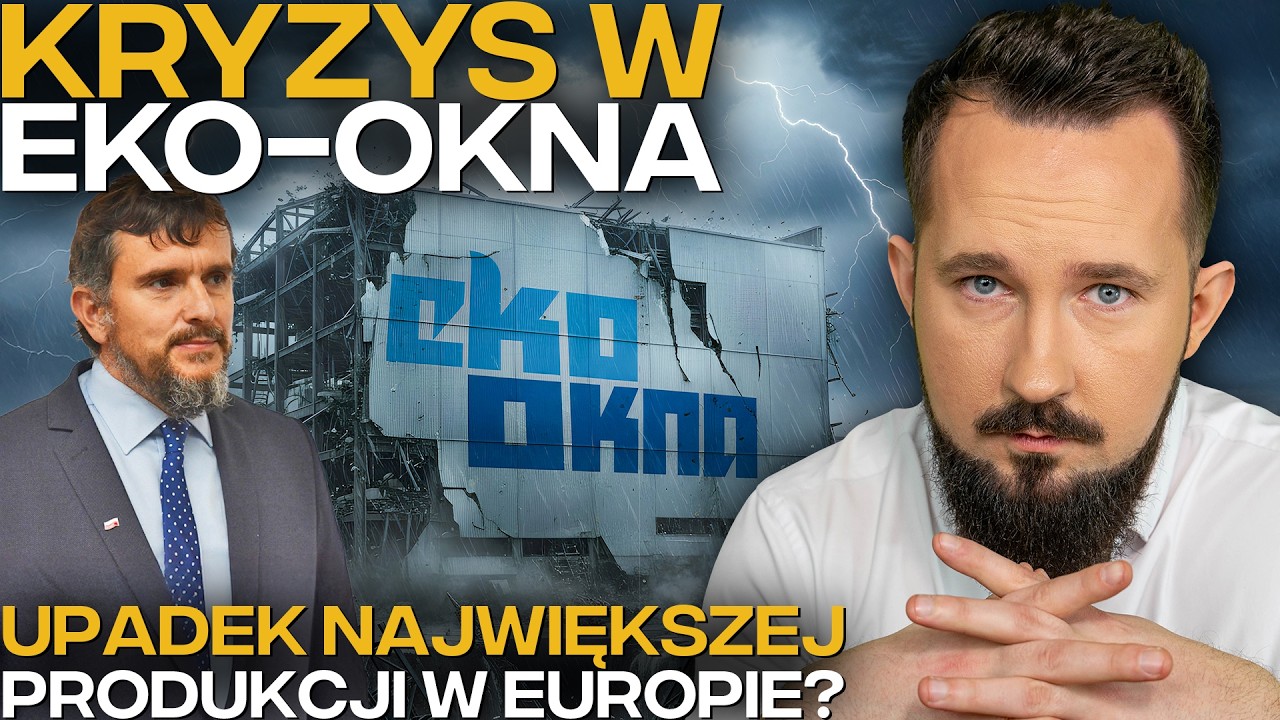 KRYZYS w EKO-OKNA: LIDER EUROPY na KRAWĘDZI? #BizON