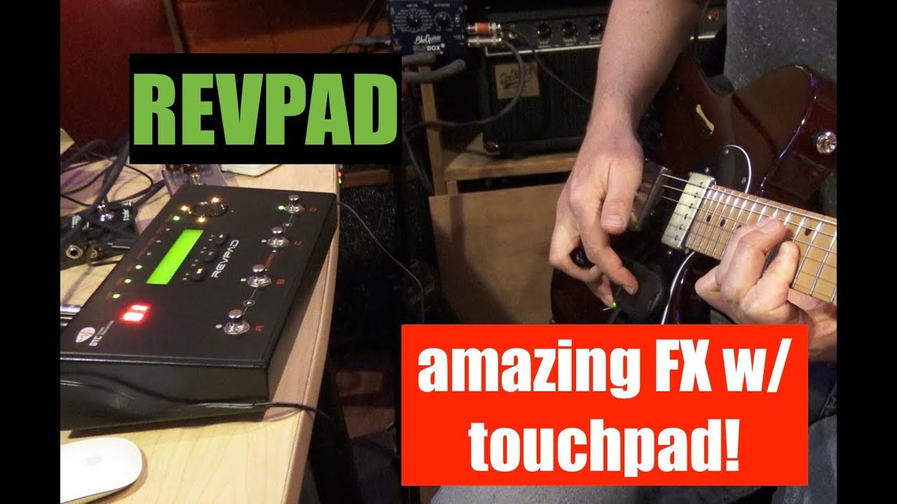 REVPAD Incredible sounding guitar FX w/TOUCHPAD demo by Pete Thorn