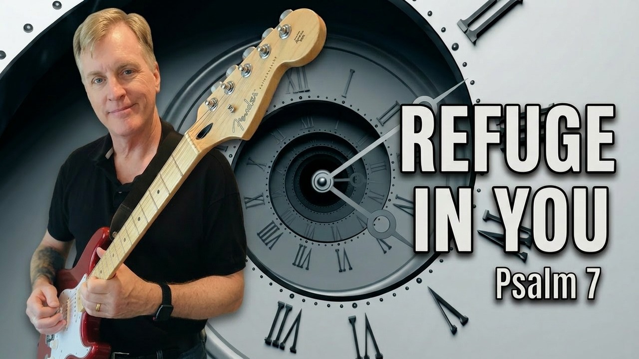 Refuge in You—Psalm 7 | David Johndrow | Official Music Video