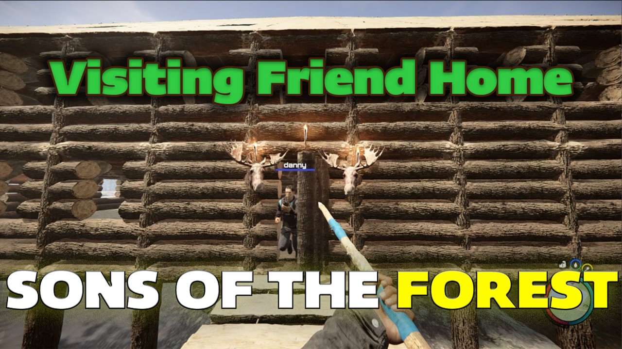 visiting friend home in sons of the forest😮    🪵🪓🛖🌳