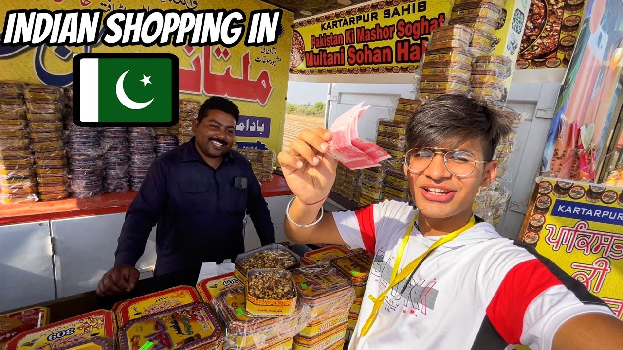 Indians Shopping In Pakistan Market 😱 Pakistan Bohut Mehanga Hai - Kartarpur Market