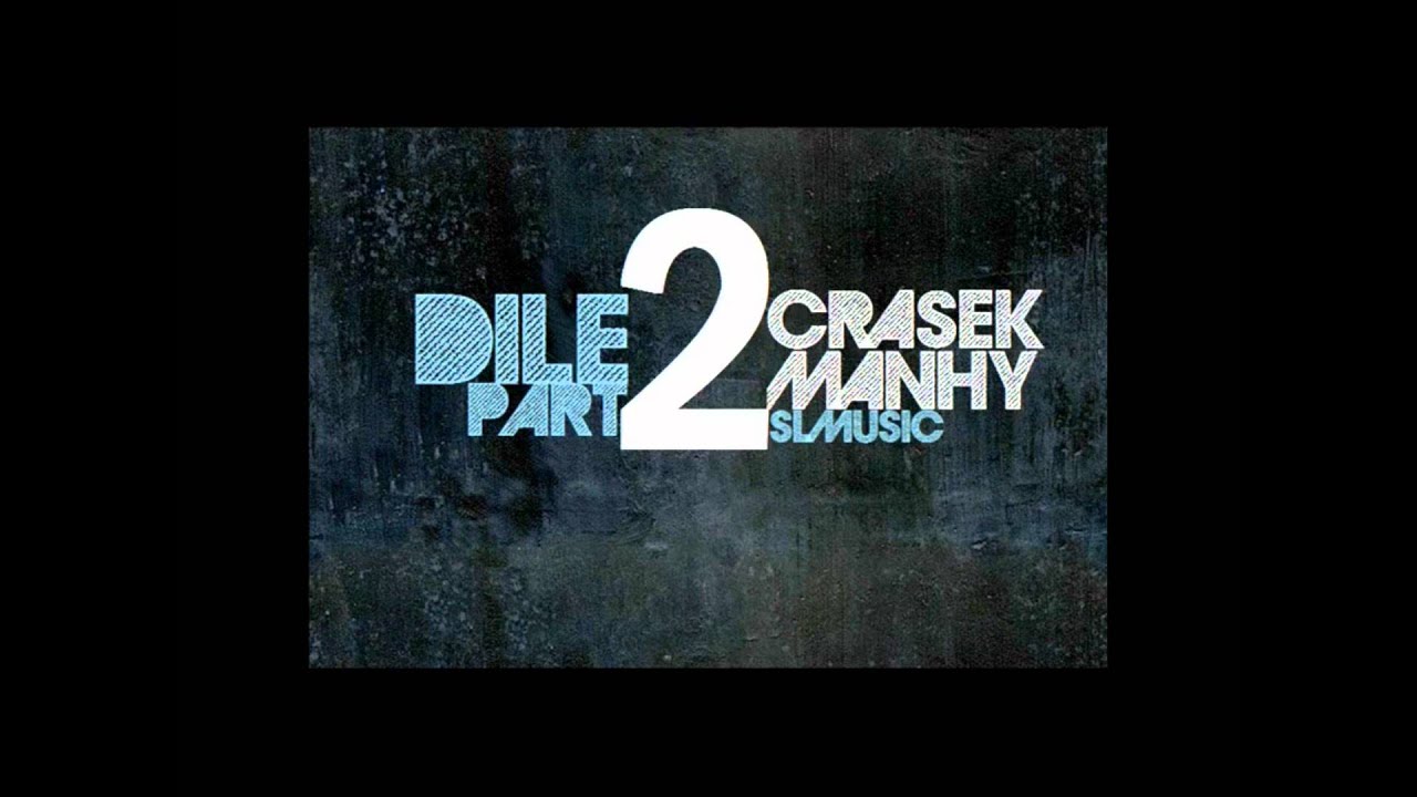 Crasek & Manhy (Versenarios) - Dile Parte 2, 2011.