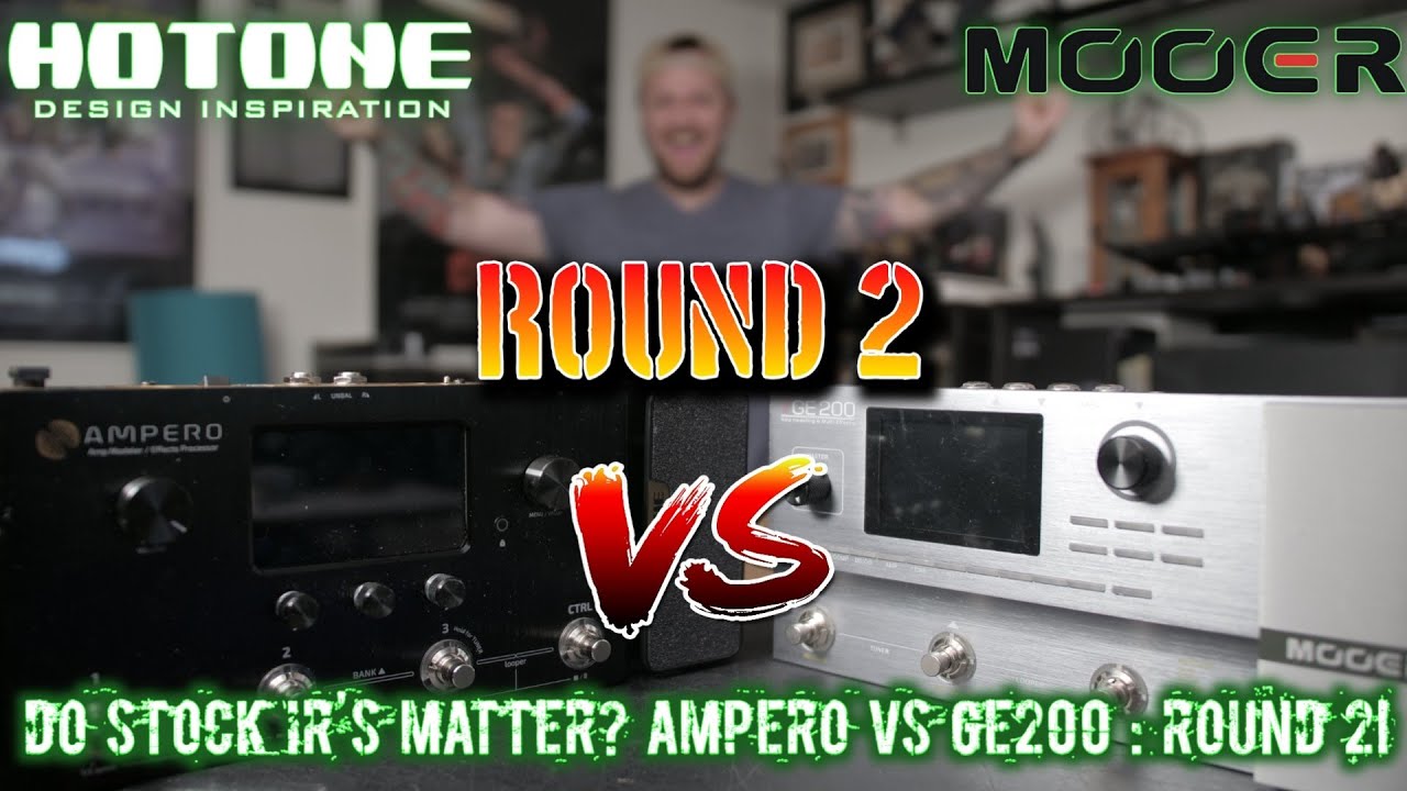 Do stock IR's make a difference? Hotone Ampero vs. Mooer GE200 round 2!