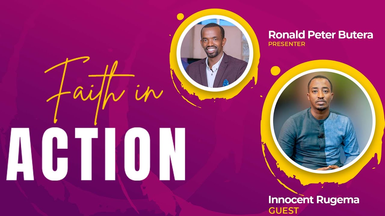 FAITH IN ACTION ON THE MARKET PLACE (In Diplomacy)--Ep4-- With Rugema Innocent_FULL EPISODE_