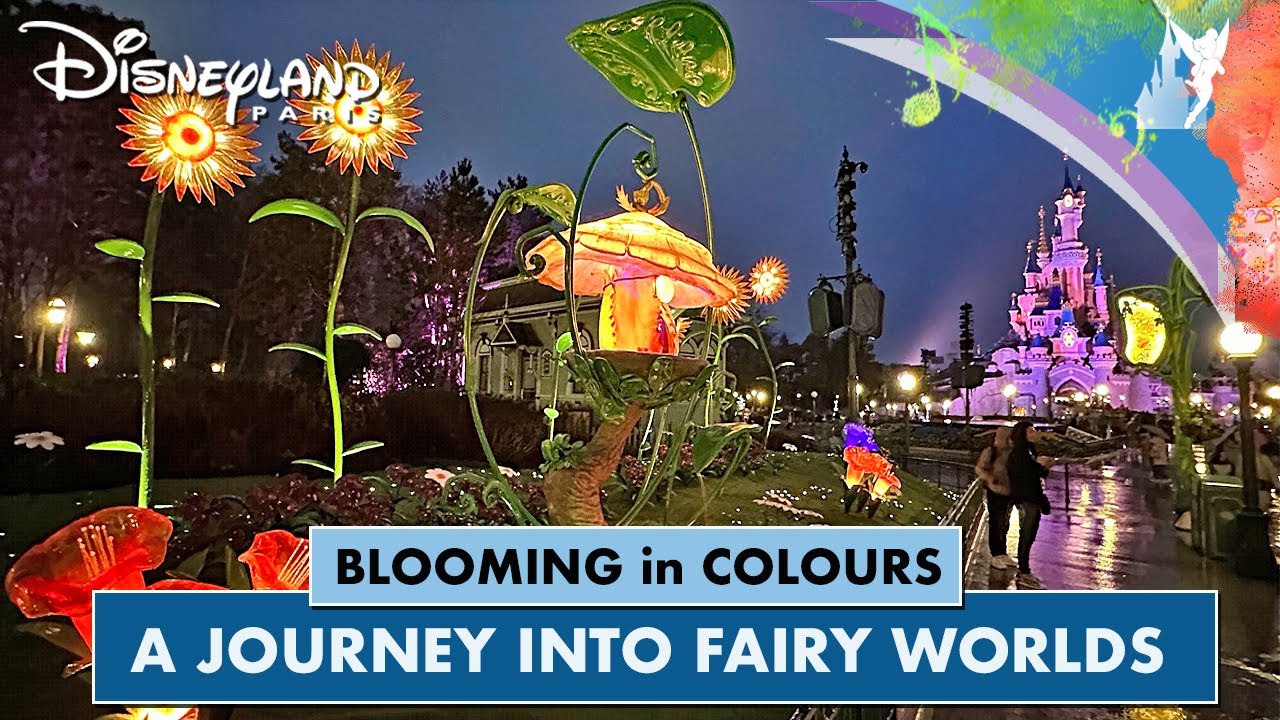 🧚 Blooming in Colours: A Journey into Fairy Worlds during Symphony of Colours Disneyland Paris 2024