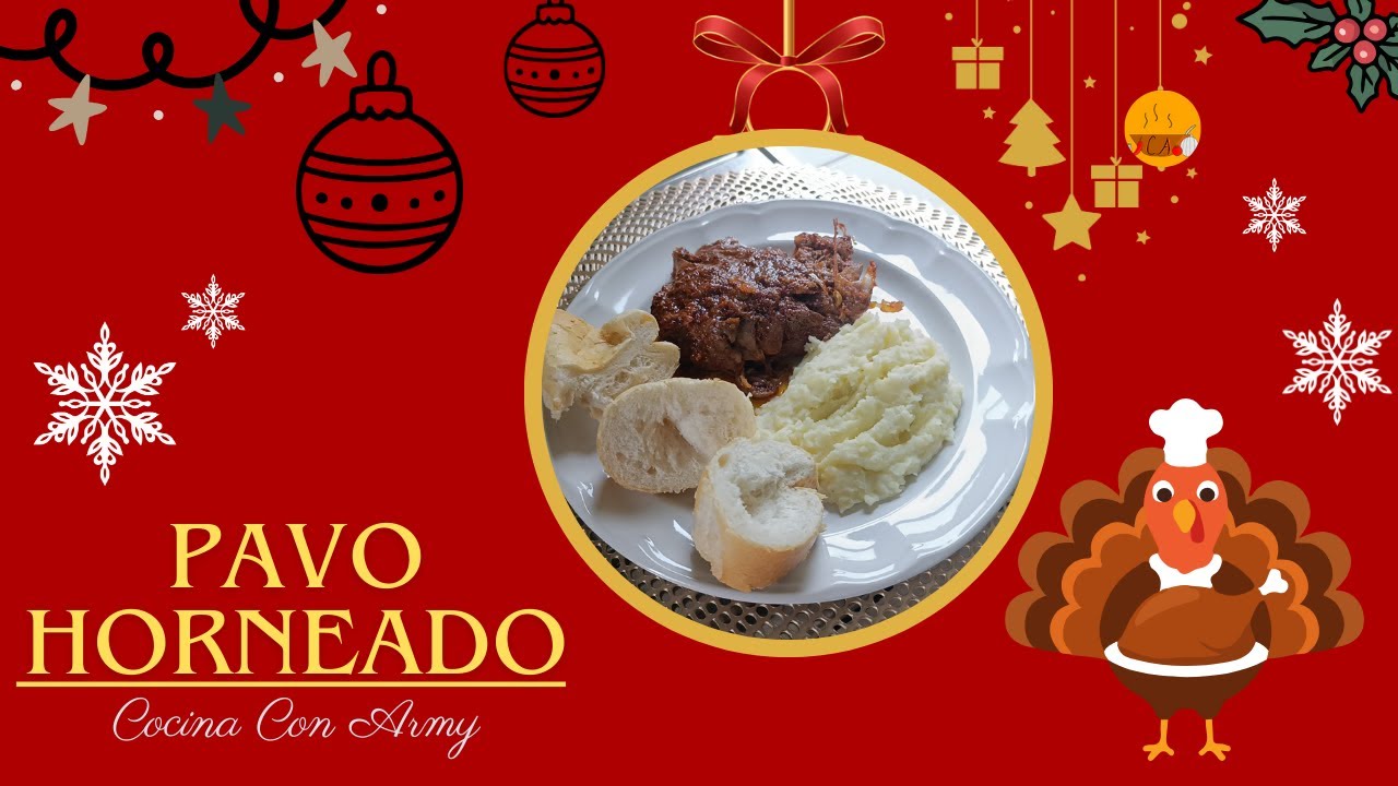 PAVO HORNEADO || COCINA CON ARMY