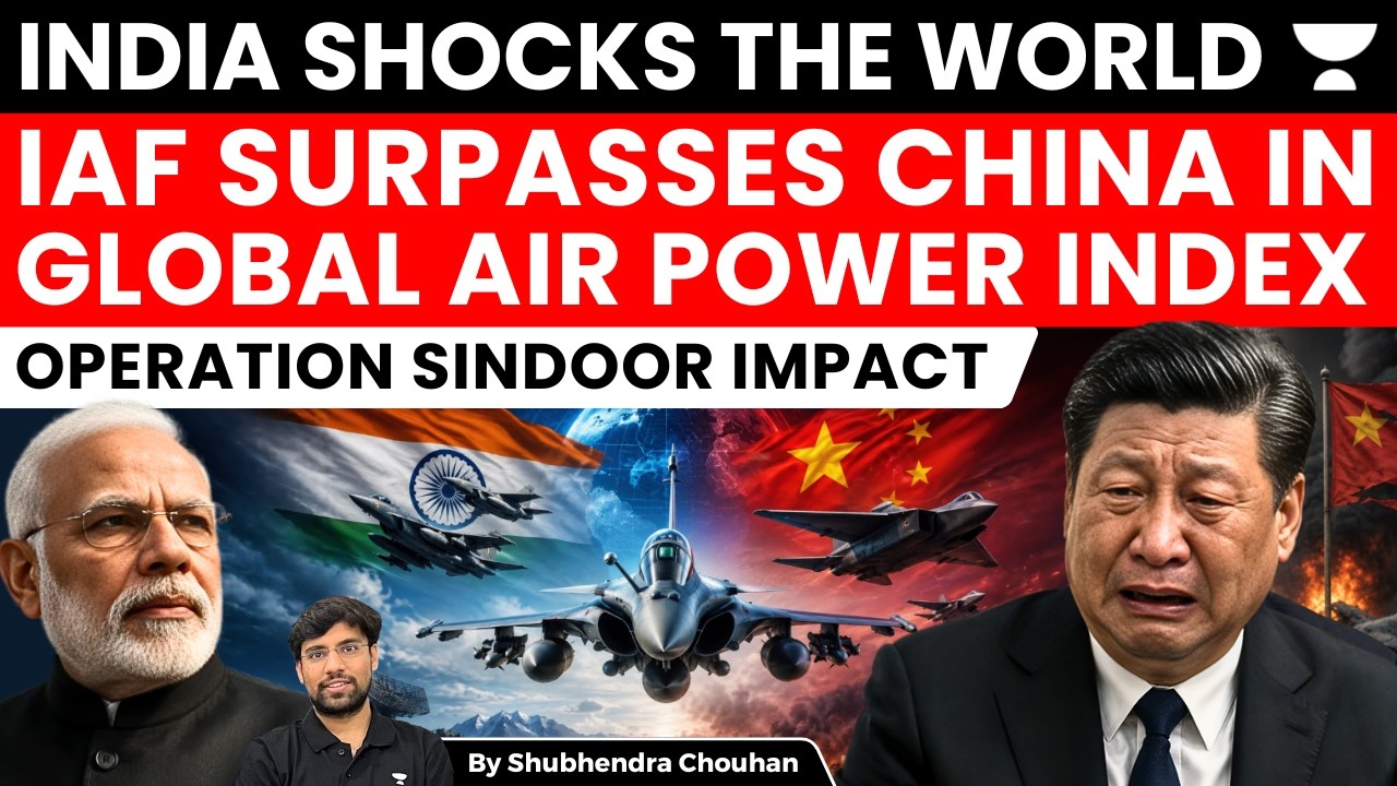 Global Air Power Index 2026: How India&rsquo;s Air Force Challenged China After Operation Sindoor