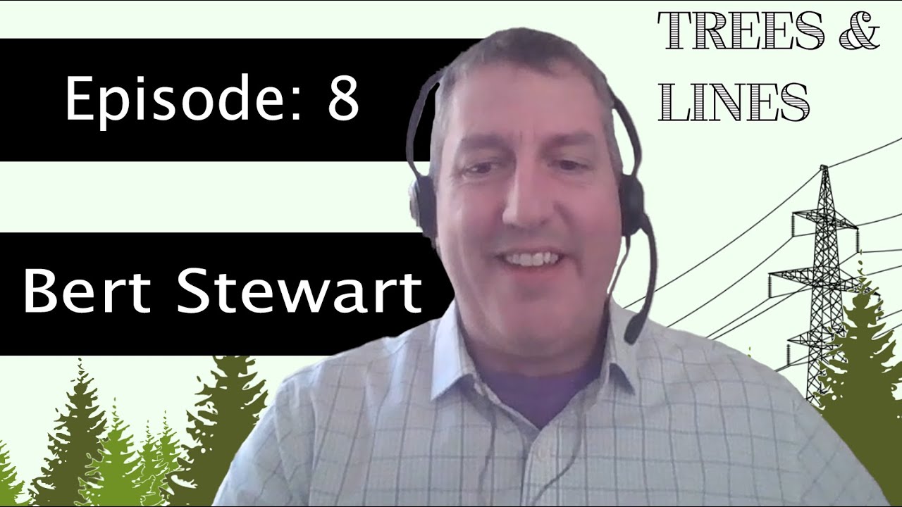 Analytics, Vegetation Strategy, and Reliability w/National Grid's Bert Stewart