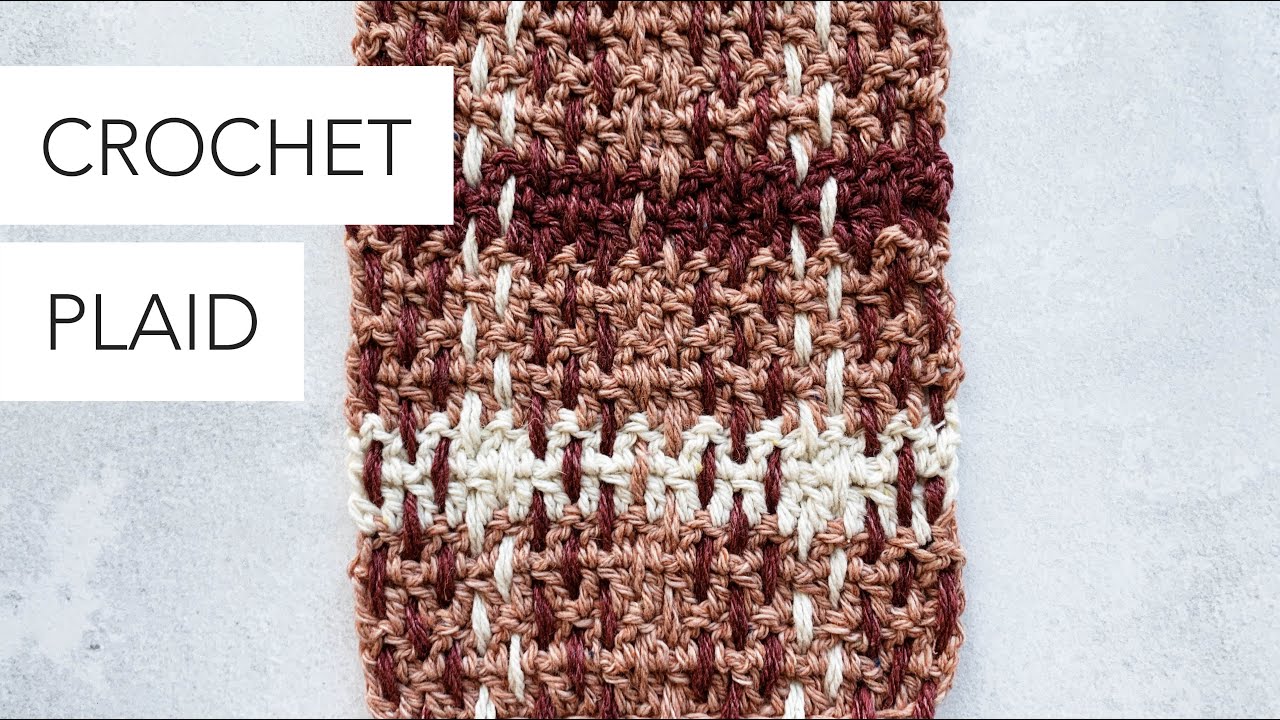 How to Make Crochet Plaid / Tartan