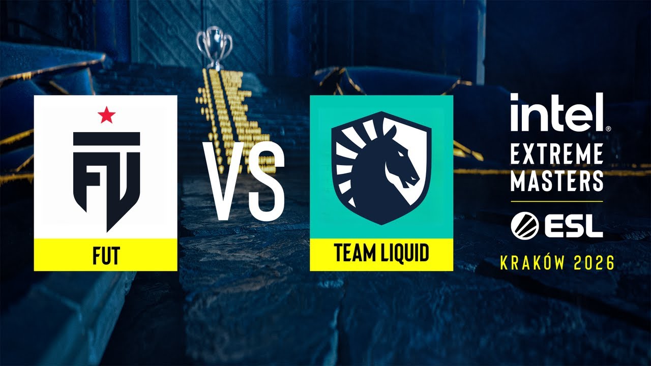 FUT vs. Team Liquid - IEM Krak&oacute;w 2026 - Lower bracket