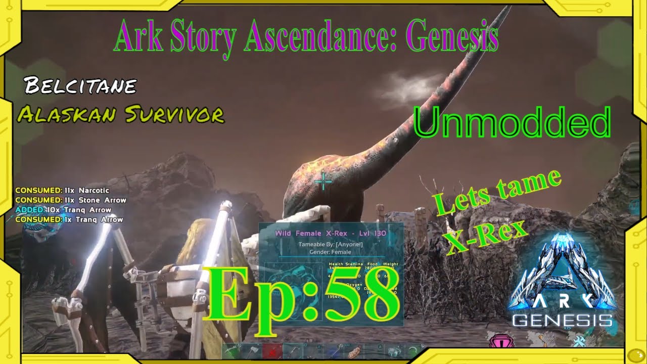 Ark Survival Evolved: Story Ascendance Genesis unmodded ep: 58 X-Rex tame