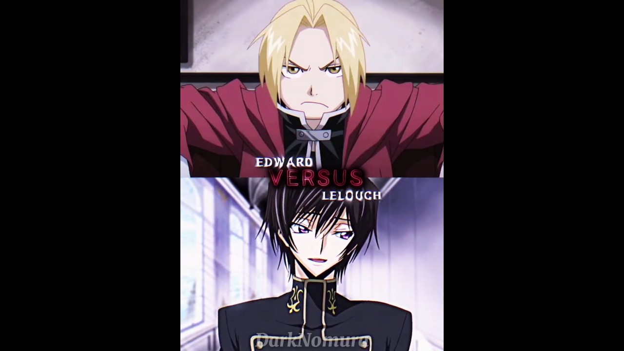 Edward Elric vs Lelouch | Writing | 