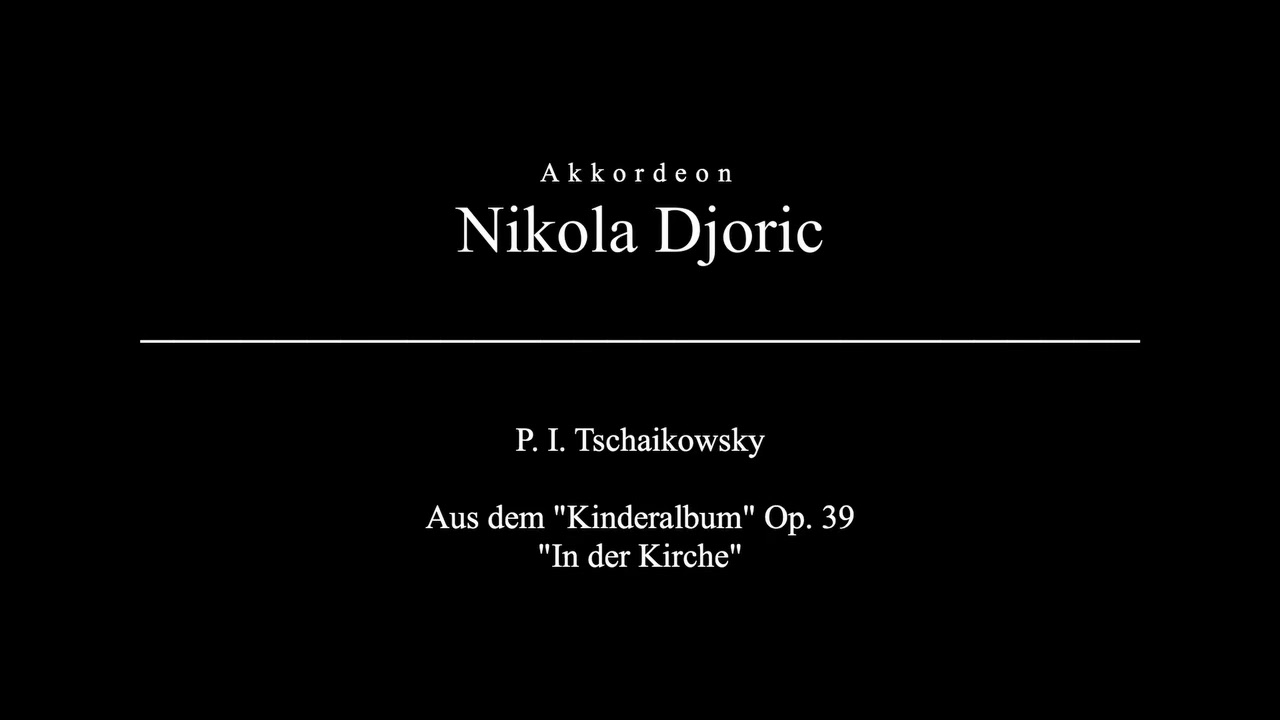 P. I. Tschaikowsky &ldquo;In der Kirche&rdquo;