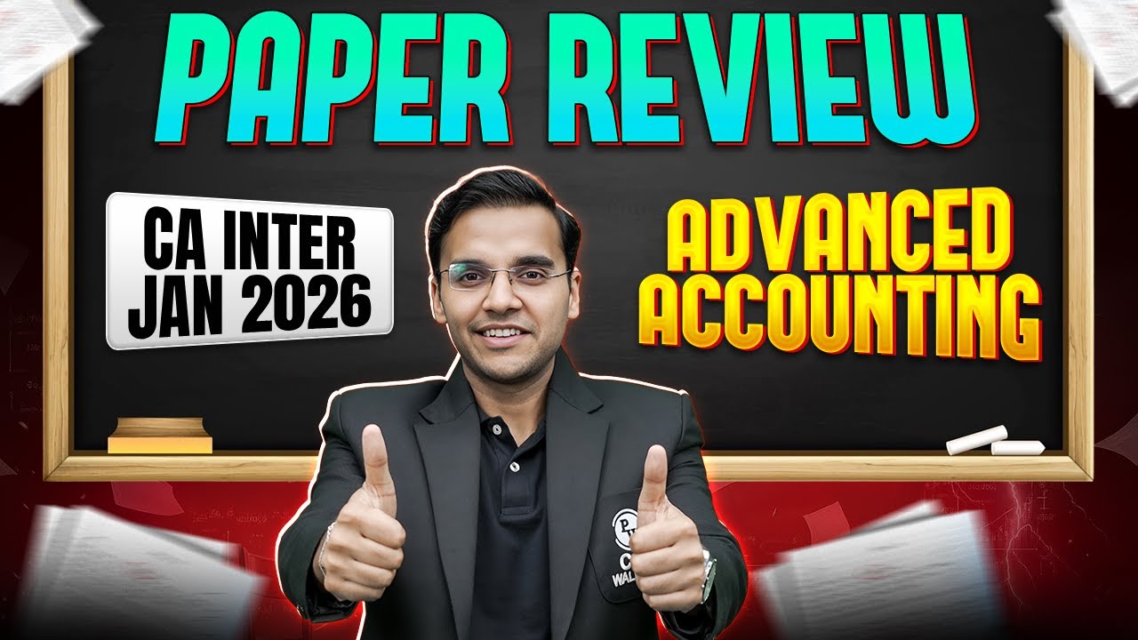 CA Inter Advanced Accounting: Paper Review | Exam Analysis | Jan 2026 Exams | CA Nitin Goel