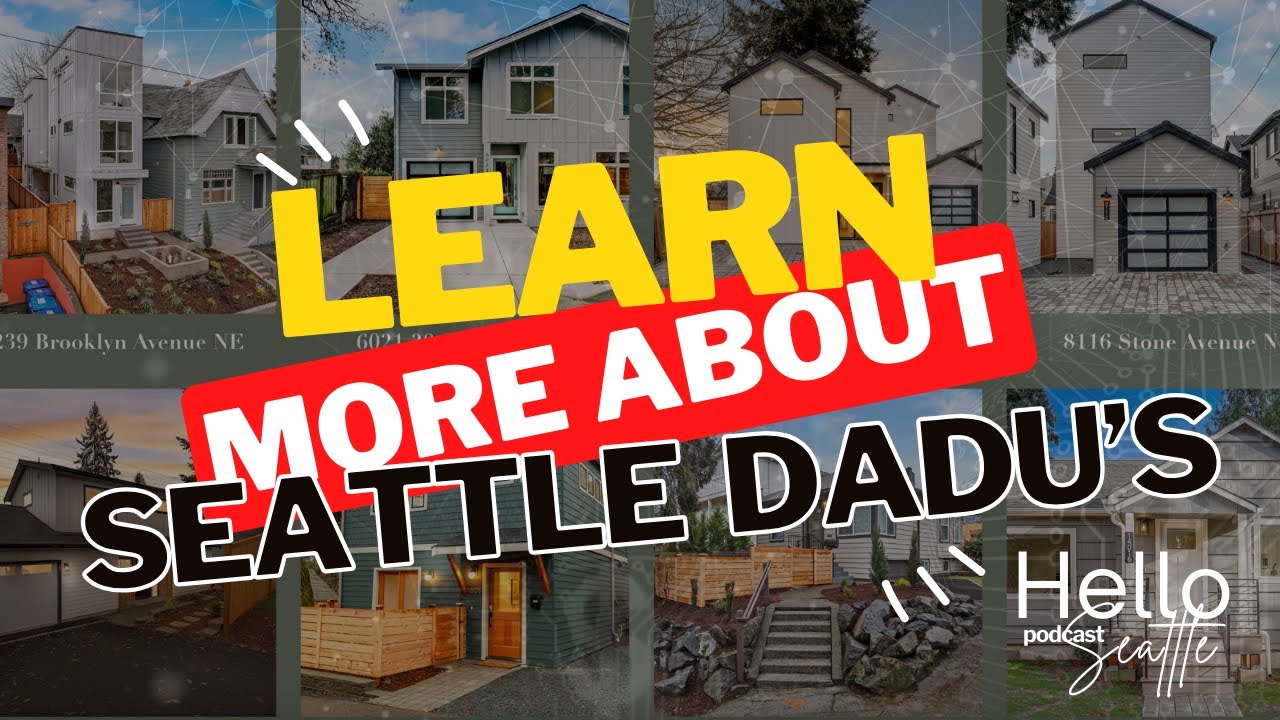 2024 Seattle DADU Requirements - Hello Seattle Podcast with Roosevelt Builders