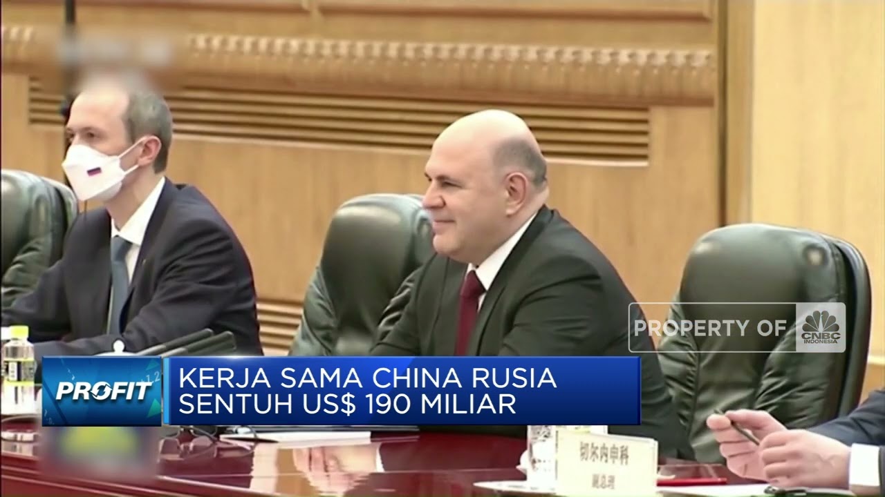 Kerja Sama China & Rusia Tembus USD 190 Miliar