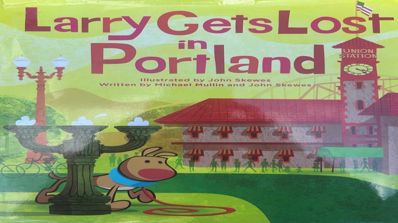 Larry Gets Lost in Portland