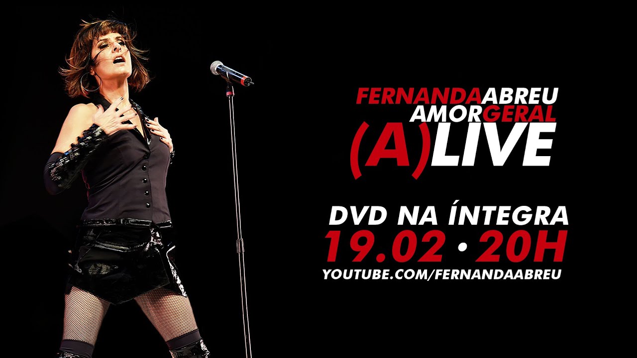 Fernanda Abreu – DVD Amor Geral (A)Live