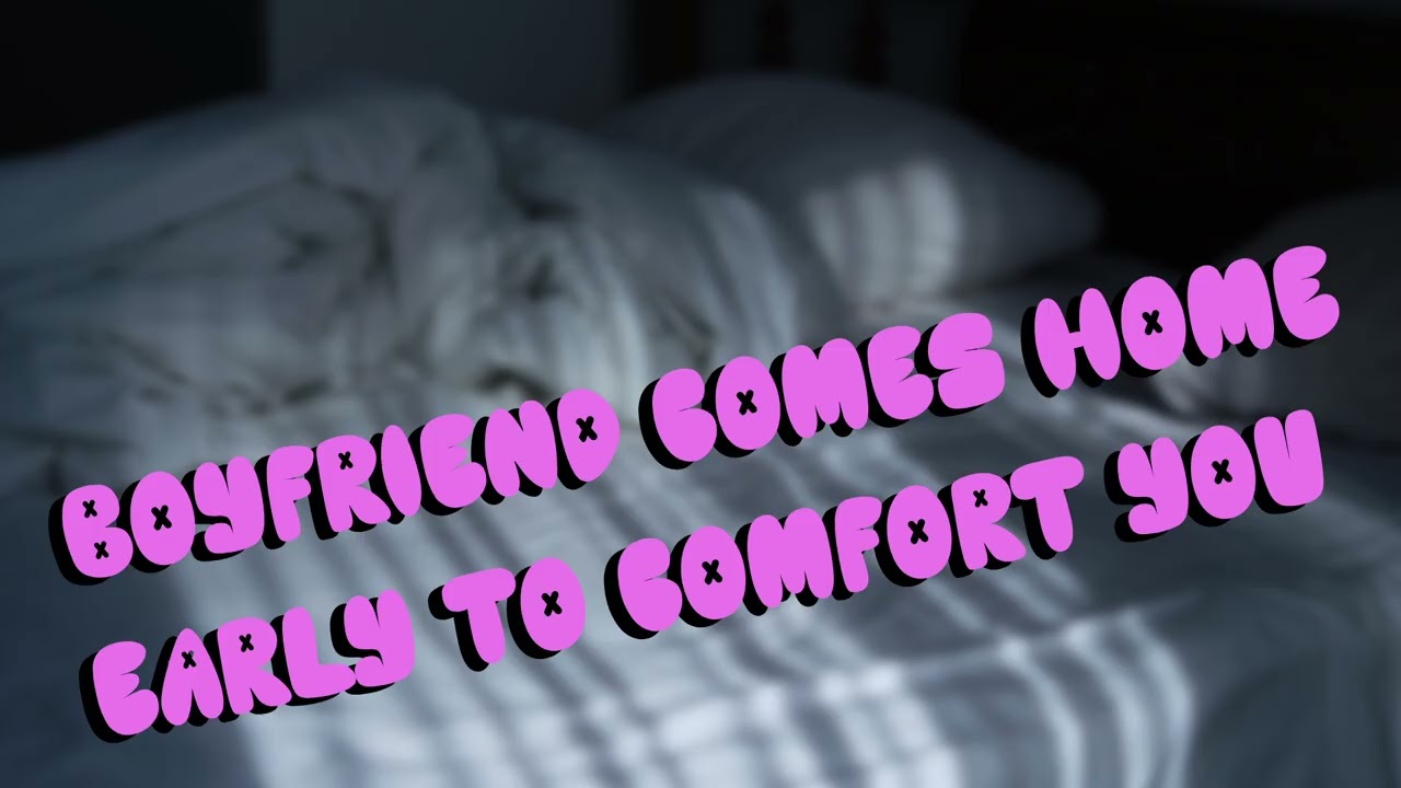 M4F | Boyfriend Comes Home Early to Comfort You 🥺 | ASMR RP