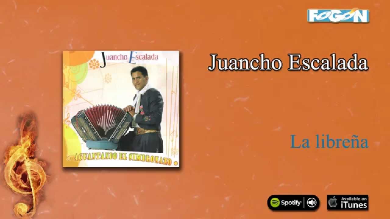 Juancho Escalada - La libre&ntilde;a