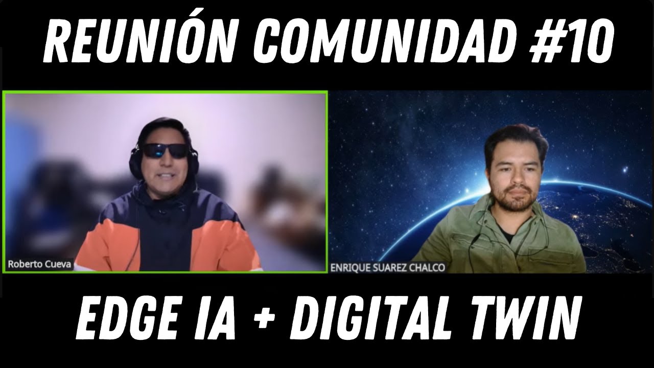 Reunión comunidad #10: Edge AI y Digital Twin