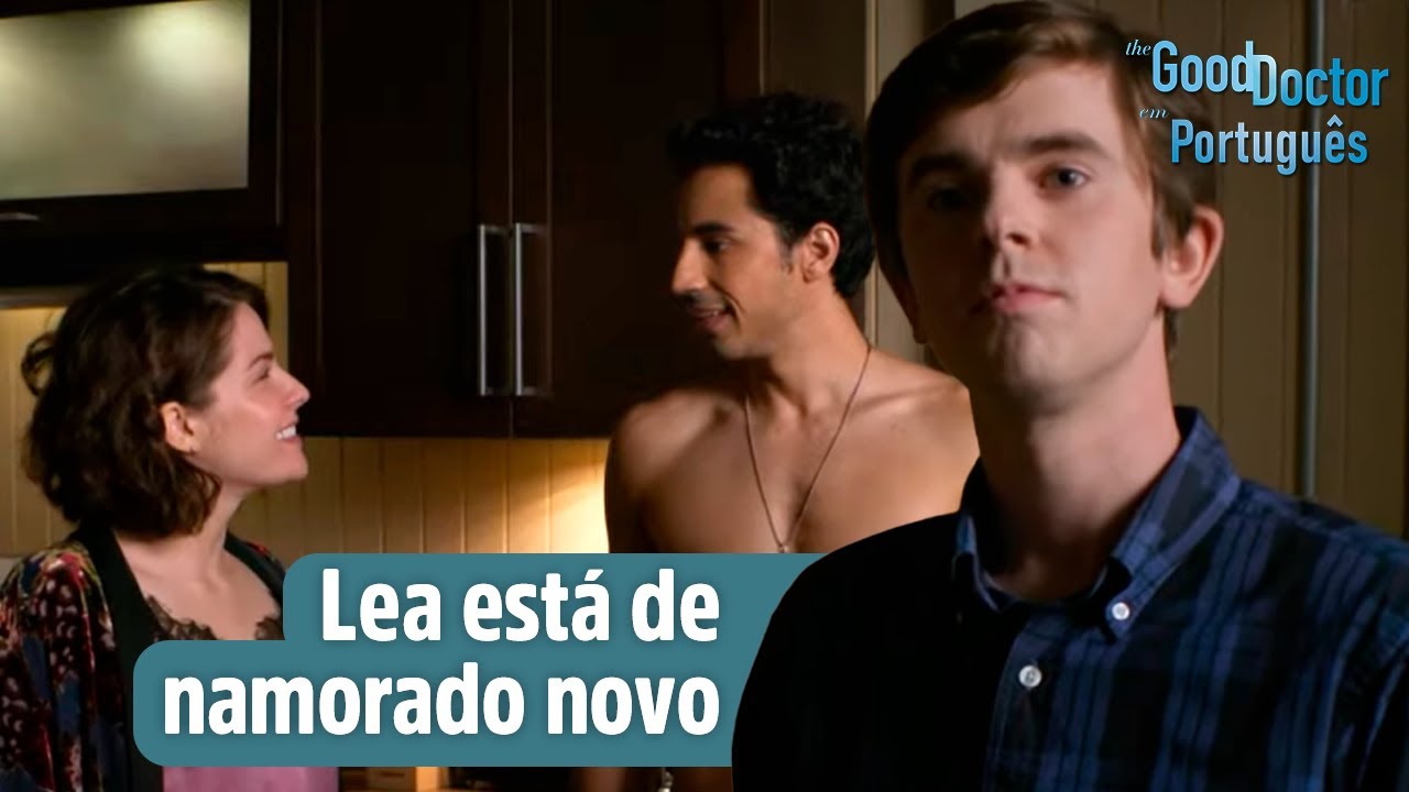 Shaun constrange Lea e o namorado novo | Capítulo 13 | Temporada 2 | The Good Doctor em Português