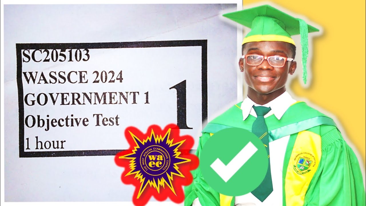 WASSCE 2024 GOVERNMENT PAST QUESTIONS AND ANSWERS
