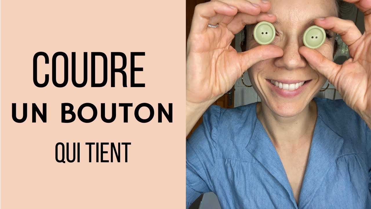 TUTO : coudre un bouton solidement, à la main.