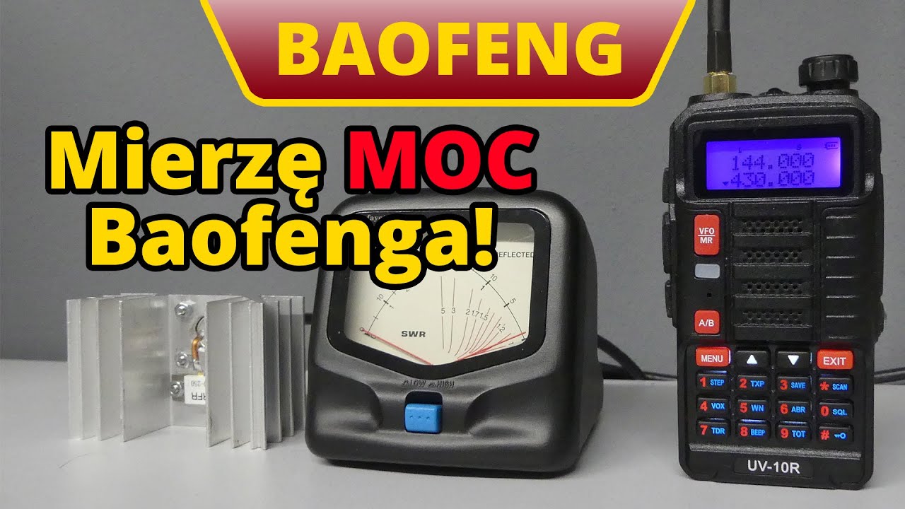 Jaką moc nadawania ma Baofeng? Testuję i por&oacute;wnuję moc Boafoeng&oacute;w UV-10R UV-82 i BF-888S