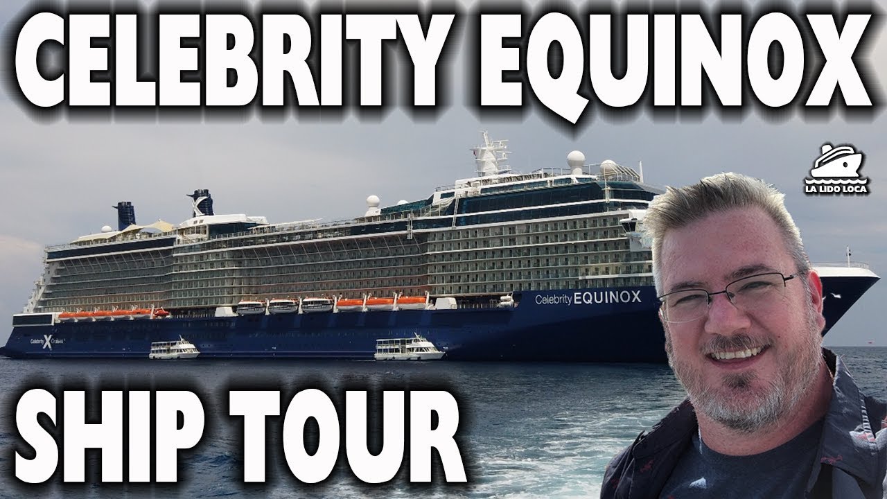 Celebrity Equinox Full Tour | Guided Ship Walkthrough