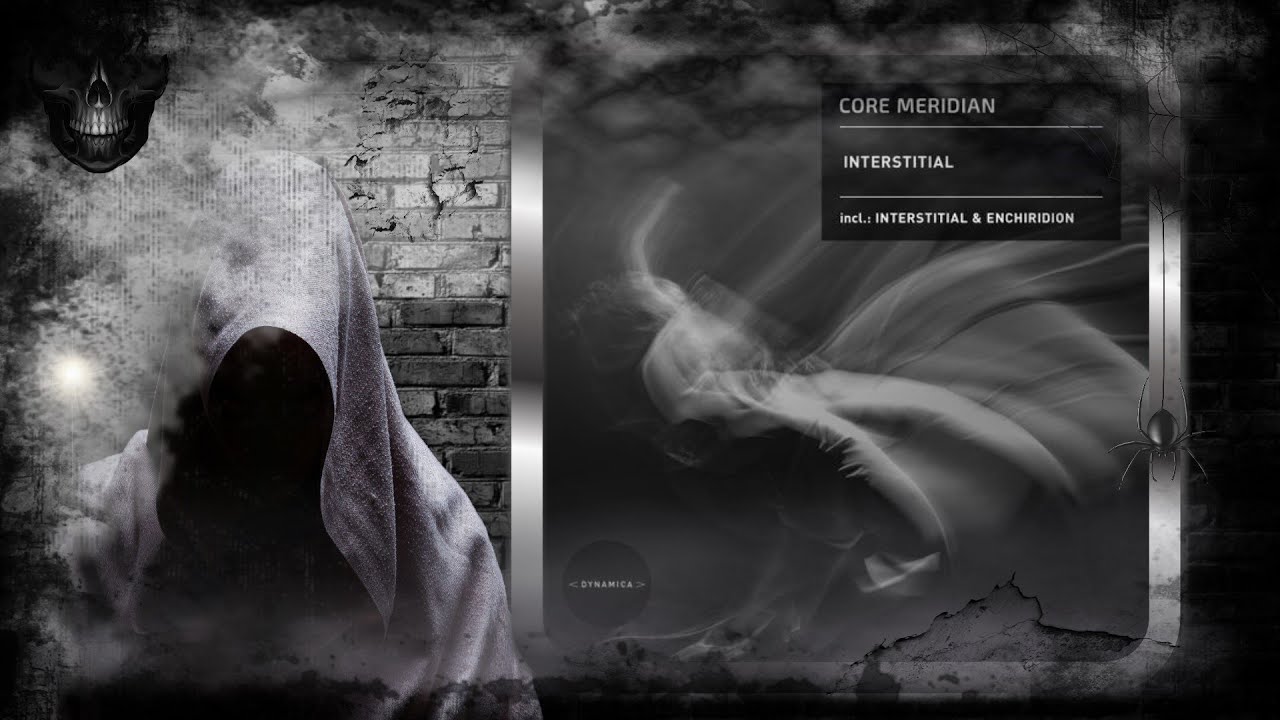 Core Meridian &ndash; Interstitial (Original Mix) [Dynamica]