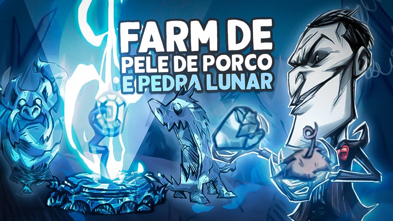 Farm de Pele de Porco e Pedra Lunar Maravilhoso no Don't Starve Together