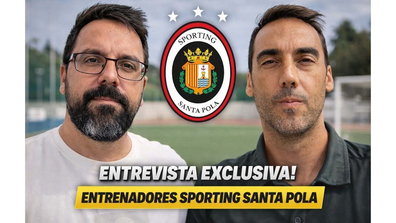 🎙️ ENTREVISTA EXCLUSIVA | Sporting Santa Pola | Liga Faler & Copa en Directo